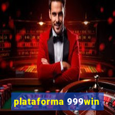 plataforma 999win